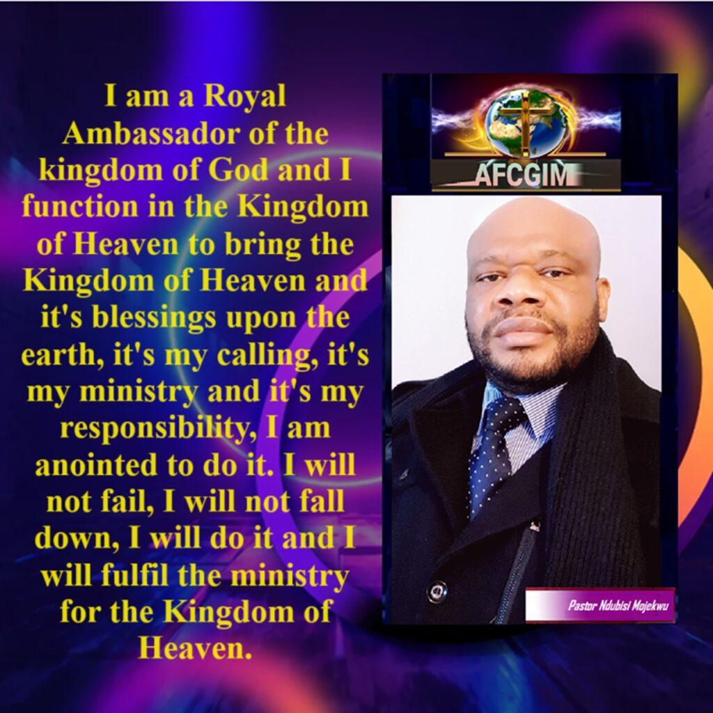 I am Christ’s Ambassador, [His personal representatives] spreading God’s love in the world.